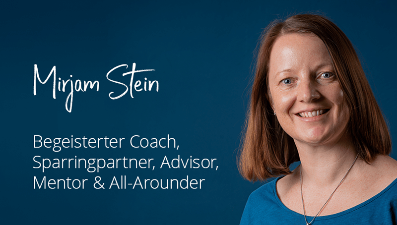 Mirjam Stein Coaching Mirjam Stein, Personal/Business Coach, Team Coach, Mindfulness Trainer