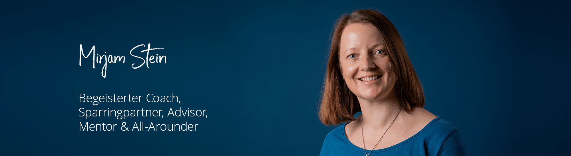 Mirjam Stein Coaching Mirjam Stein, Personal/Business Coach, Team Coach, Mindfulness Trainer